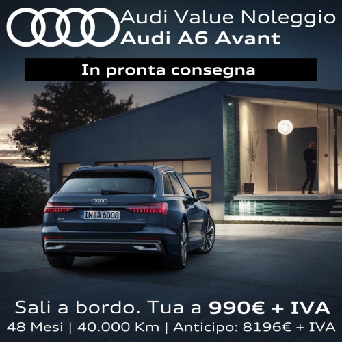 Audi A6 Avant con offerta Audi Value Noleggio. In Pronta Consegna